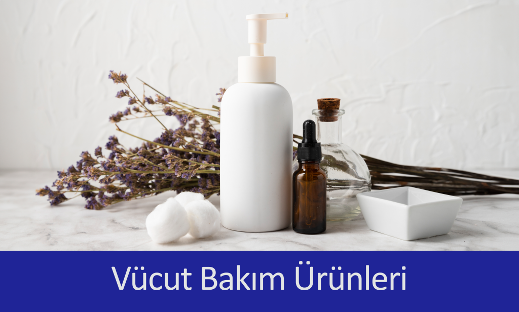 Vücut Bakım Ürünleri